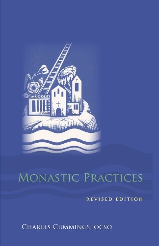 Monastic practices charles - practices,